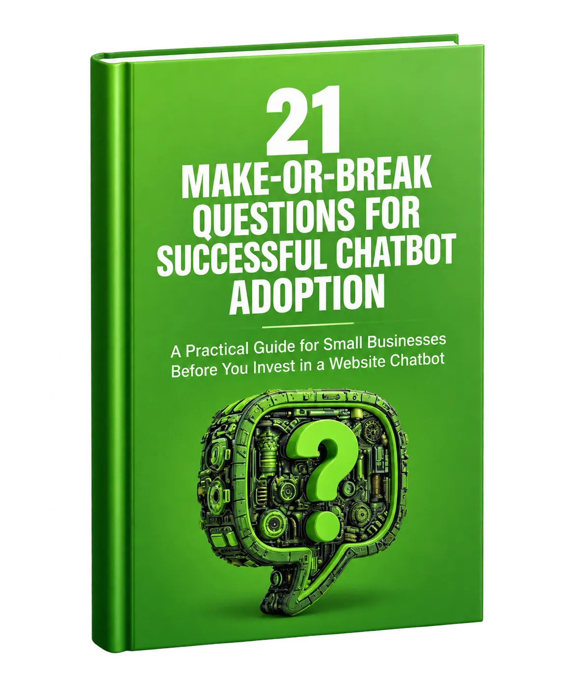 21 Make-or-Break Questions for Successful Chatbot Adoption