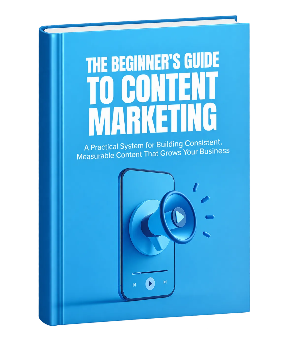 The Beginner's Guide to Content Marketing
